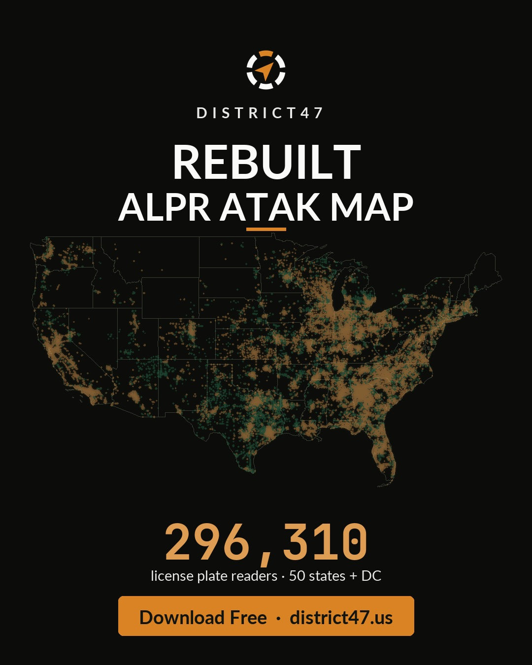 District47 Flock ALPR camera map — national density of 296,310 license plate readers across the US, rebuilt ATAK data package