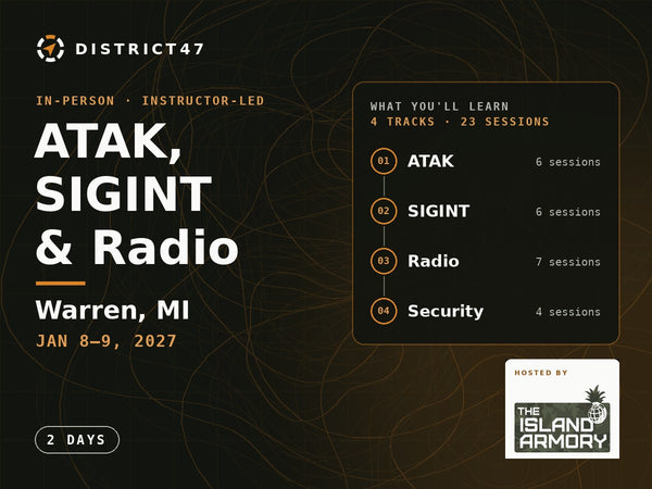 ATAK, SIGINT & Radio course, Warren MI, Jan 8-9 2027, 2 days, 4 tracks, 23 sessions, hosted by The Island Armory