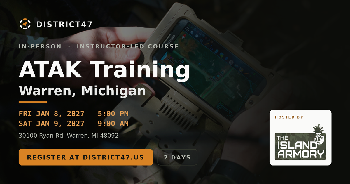 ATAK, SIGINT and Radio training — Warren, MI — Fri Jan 8 to Sat Jan 9, 2027